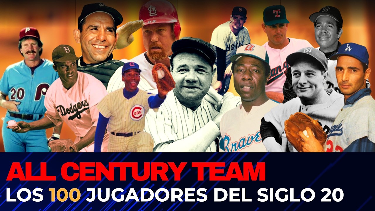 LOS 100 JUGADORES DE SIGLO 20 MLB