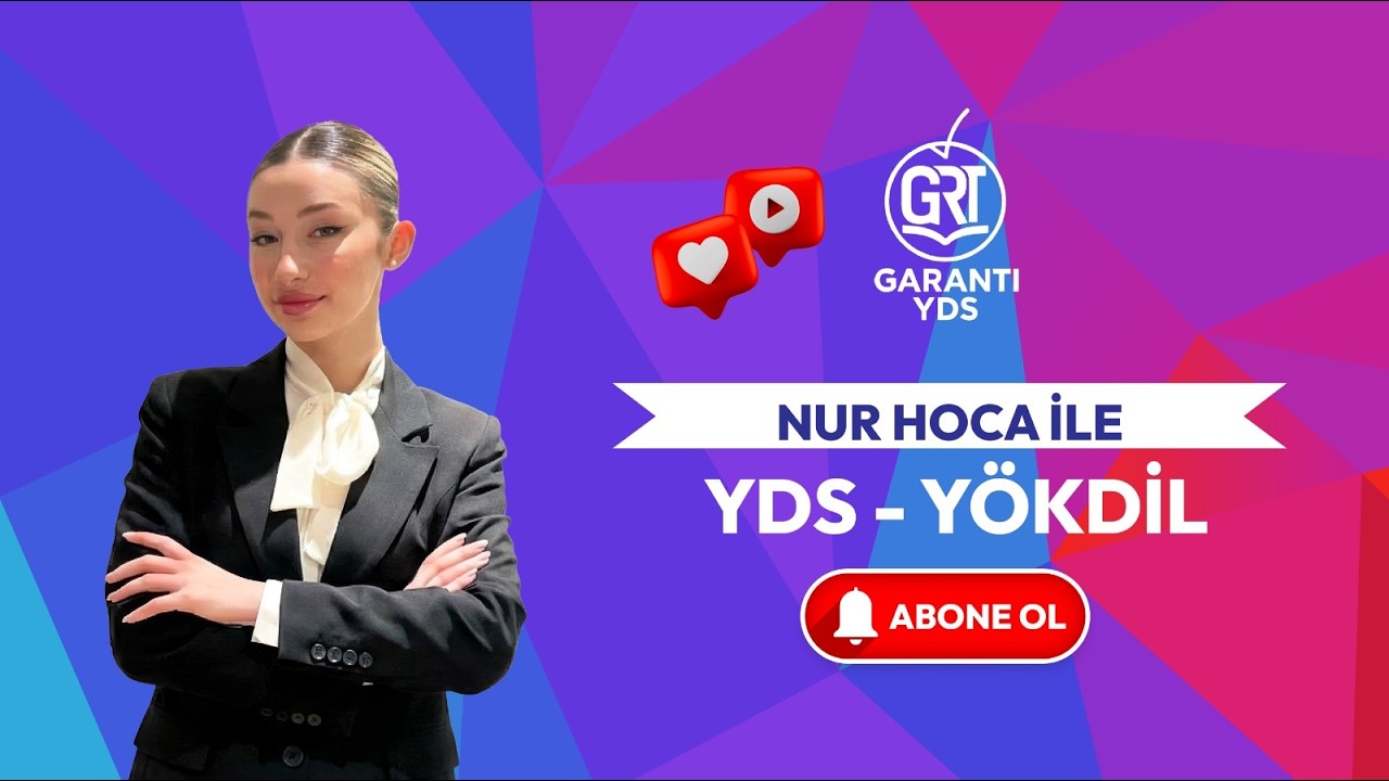 NUR HOCA İLE YDS ÇIKMIŞ SORU ÇÖZÜMÜ