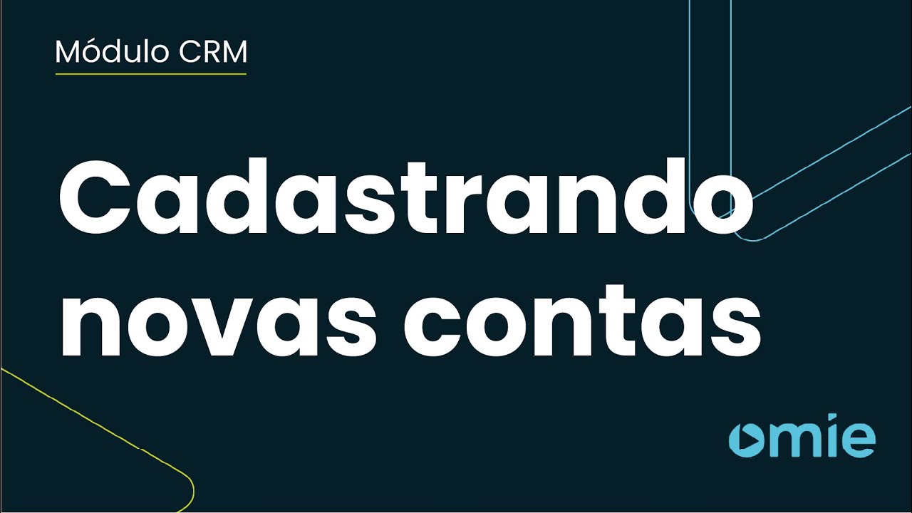 Como cadastrar novas contas no CRM?