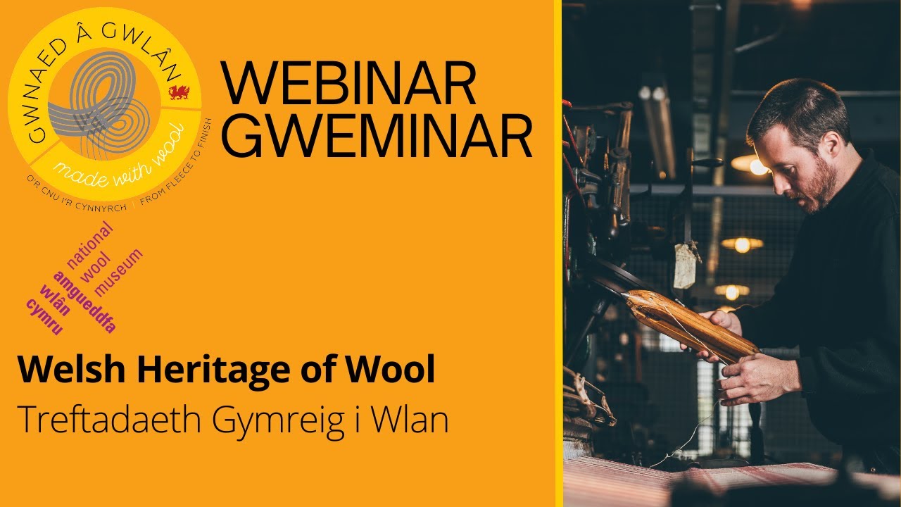 Welsh Heritage of Wool / Treftadaeth Gymreig i Wlan