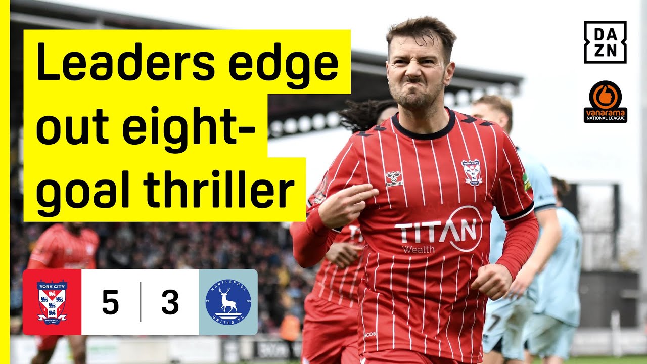 Hosts edge out EIGHT-GOAL thriller! | York City 5-3 Hartlepool | National League HIGHLIGHTS