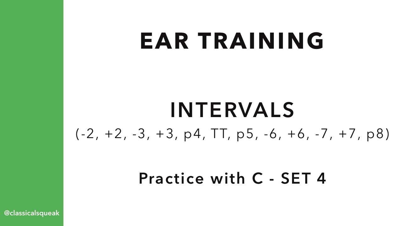 Ear Training: Intervals with C (-2, +2, -3, +3, p4, TT, p5, -6, +6, -7, +7, p8 | RCM Level 8) Set 4