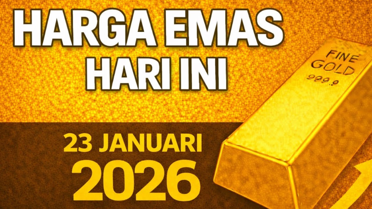 Update harga emas 23 Januari 2026