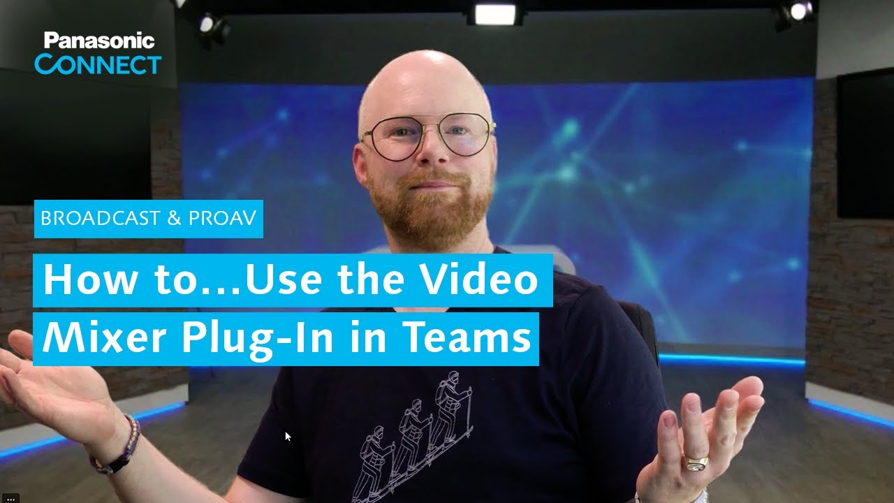 How to&hellip;Use the Video Mixer Plug-In in Teams