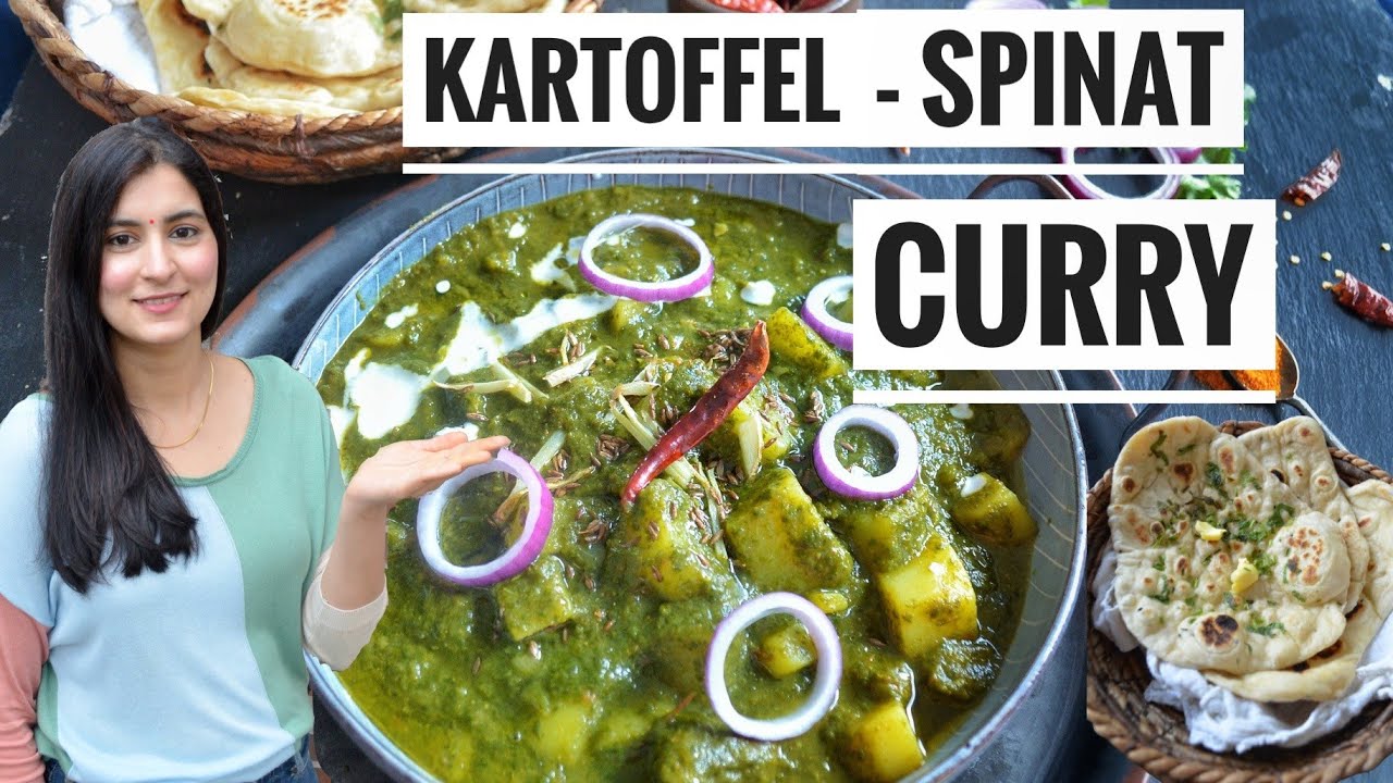 KARTOFFEL-SPINAT CURRY 🍀- Einfaches und Gesundes Curry - Aloo Palak - Vegetarisch - indische Gericht