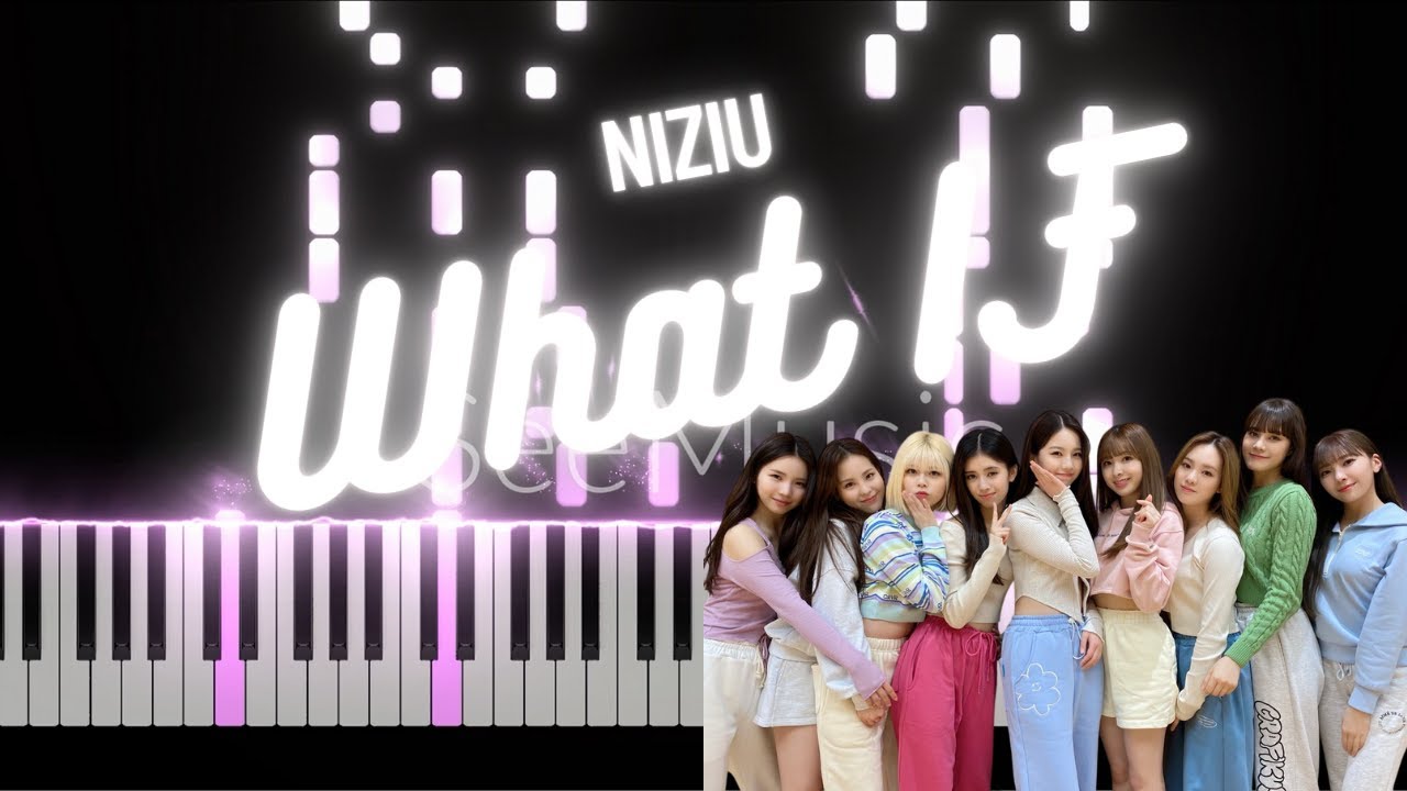 What If - NiziU (니쥬) Piano Cover and Tutorial (Sheet Music)