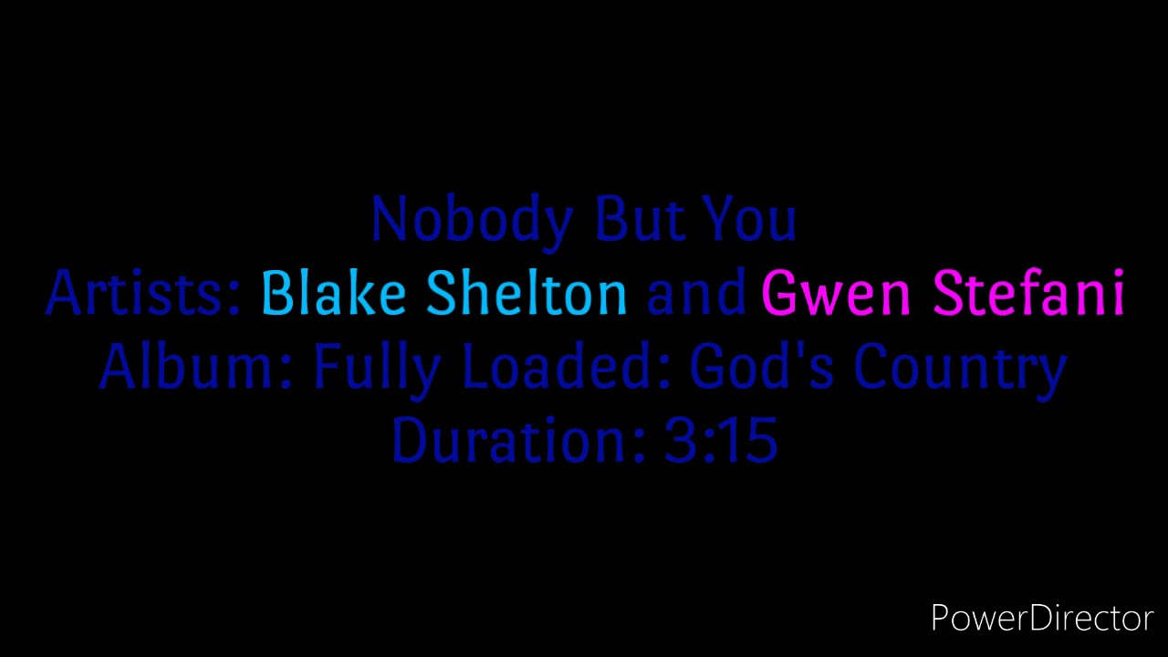Nobody But You by Blake Shelton & Gwen Stefani (Lyric Video)