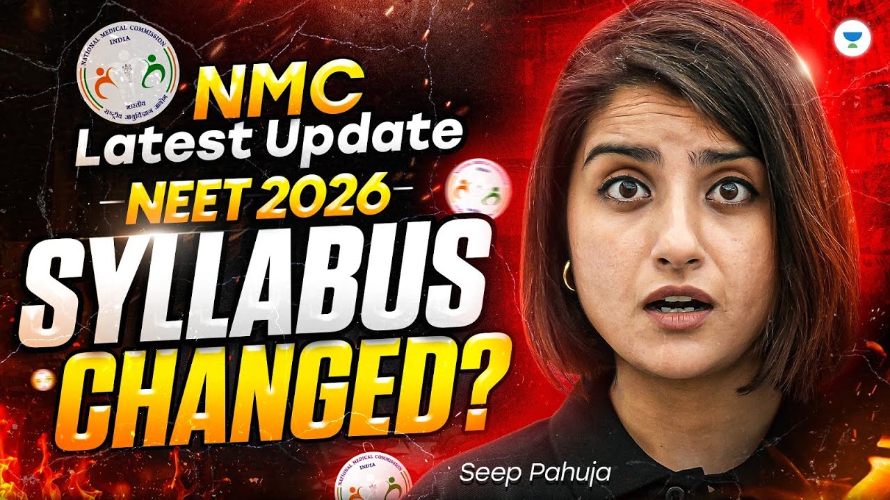 NEET 2026 Syllabus Changed? | NMC Latest Official Update | Seep Pahuja