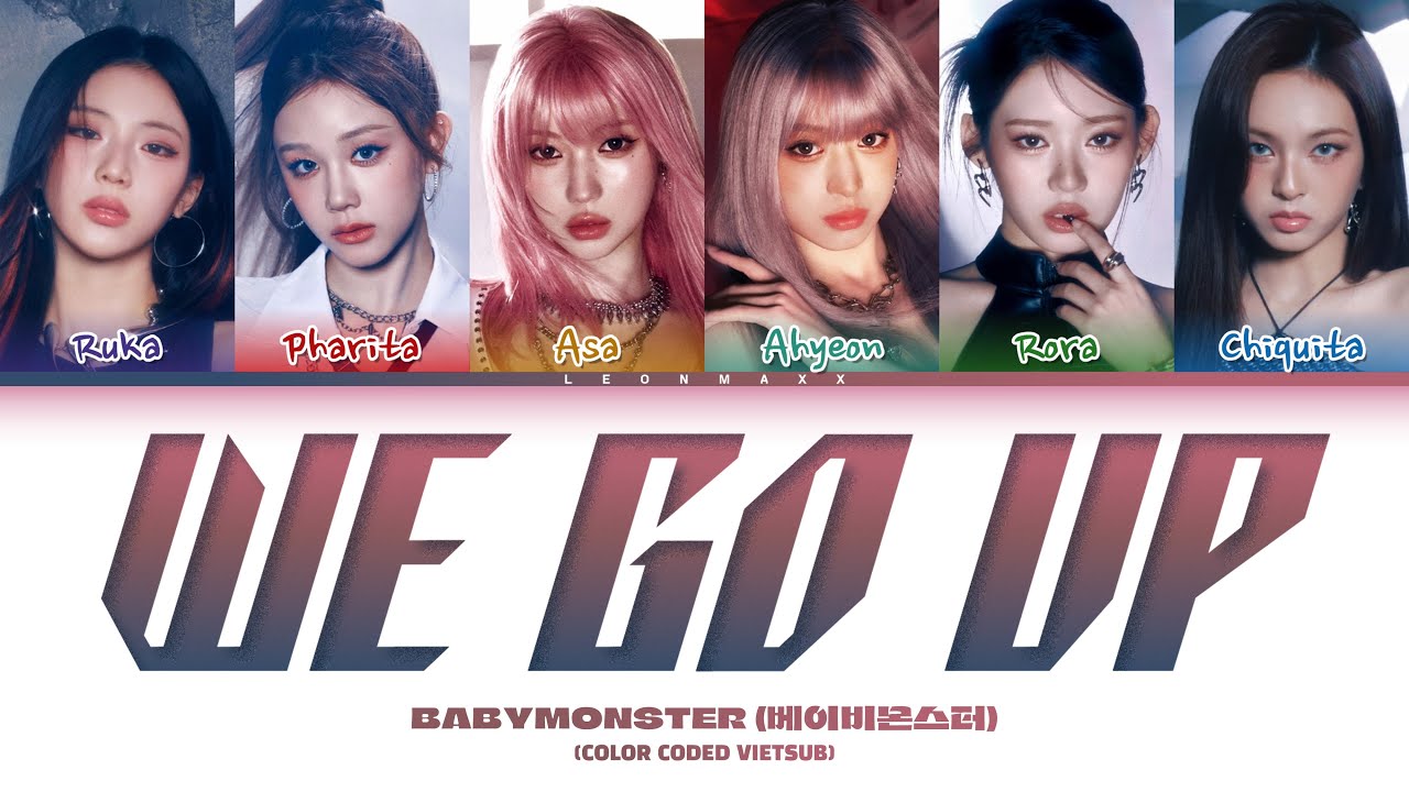 Vietsub | WE GO UP  - BABYMONSTER (Color Coded Lyrics)
