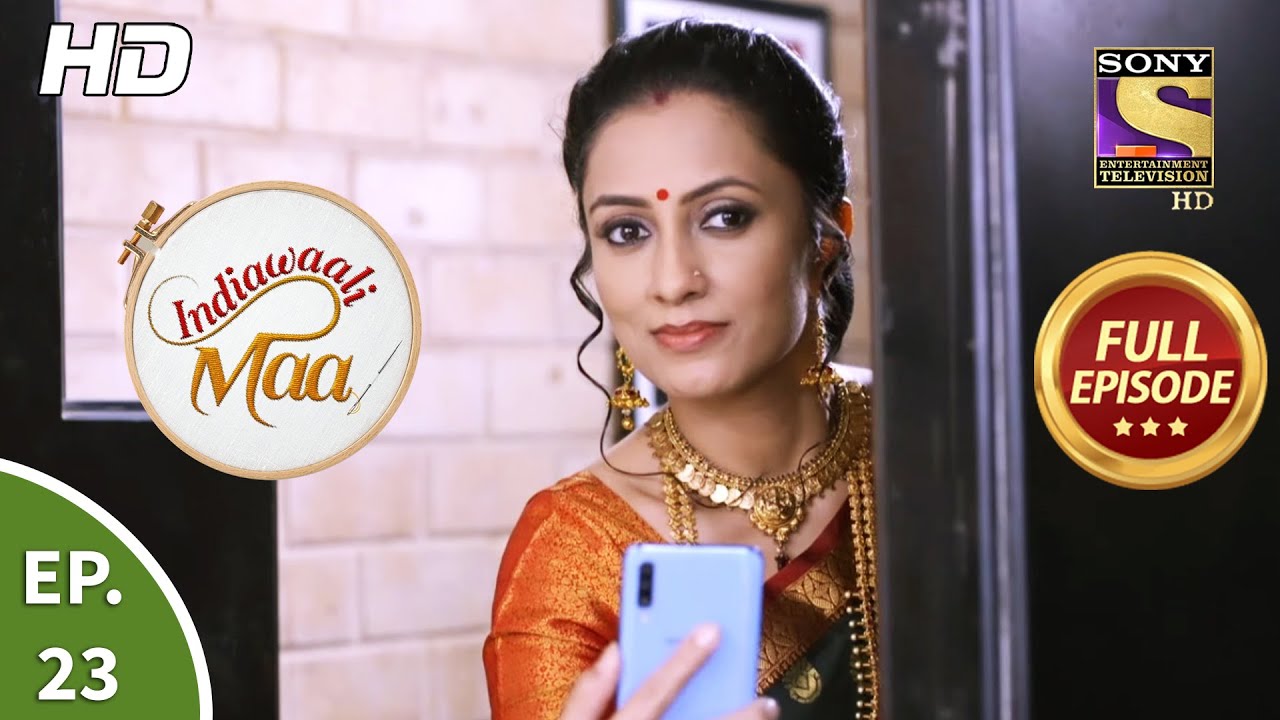 Indiawaali Maa - Ep 23 - Full Episode - 30th September, 2020