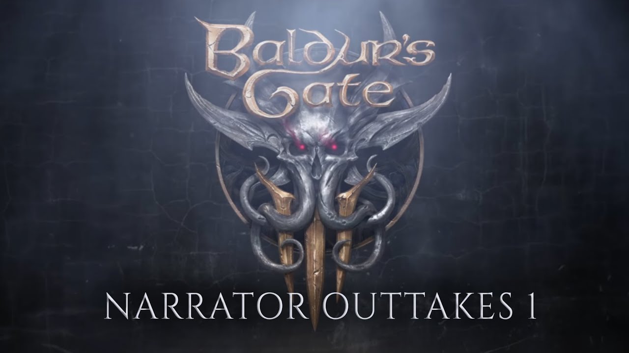 Baldur's Gate 3 - Narrator outtakes #1