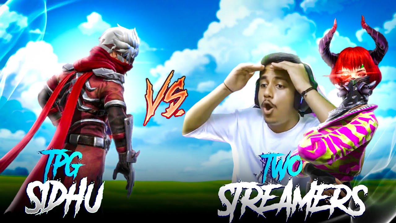 TPG SIDHU VS ANGRY GIRL STREAMER 🤯 & 6 YEARS EXPERIENCED FF PLAYER 🔥 LIVE GAME PLAY 😱