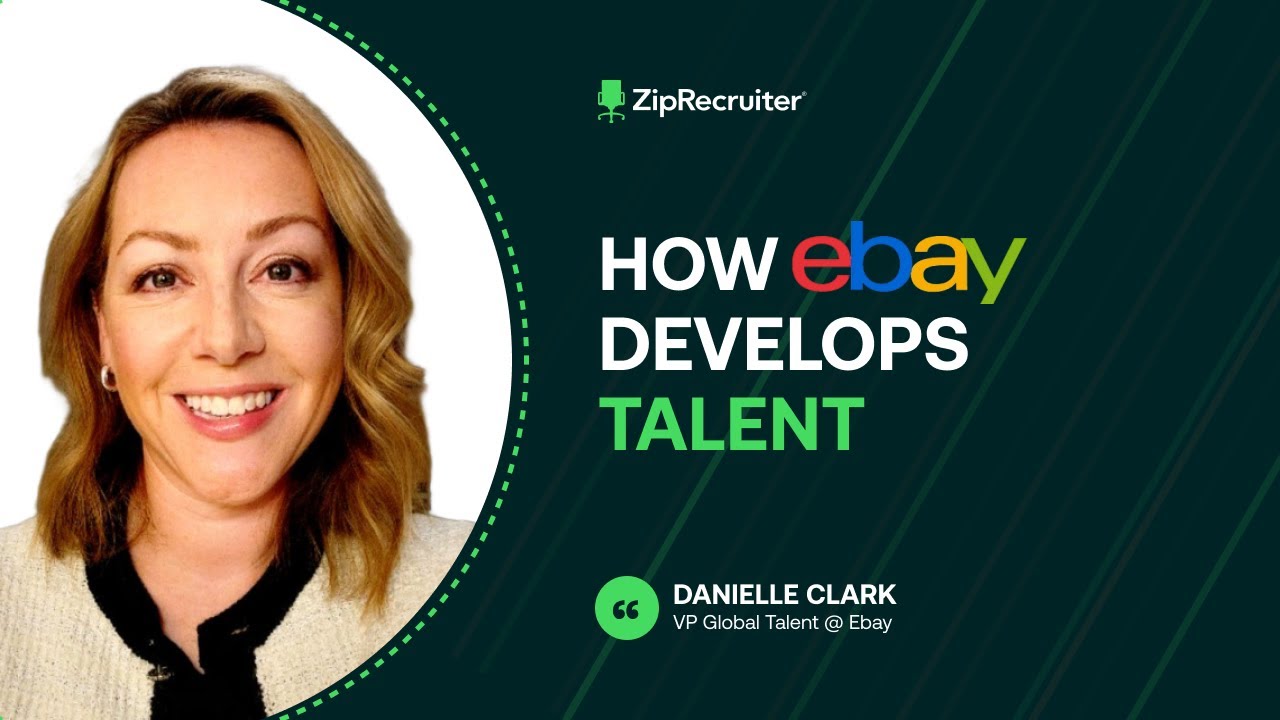 How to Build a Talent Plan That Drives Business Growth with eBay VP of Global Talent Danielle Clark