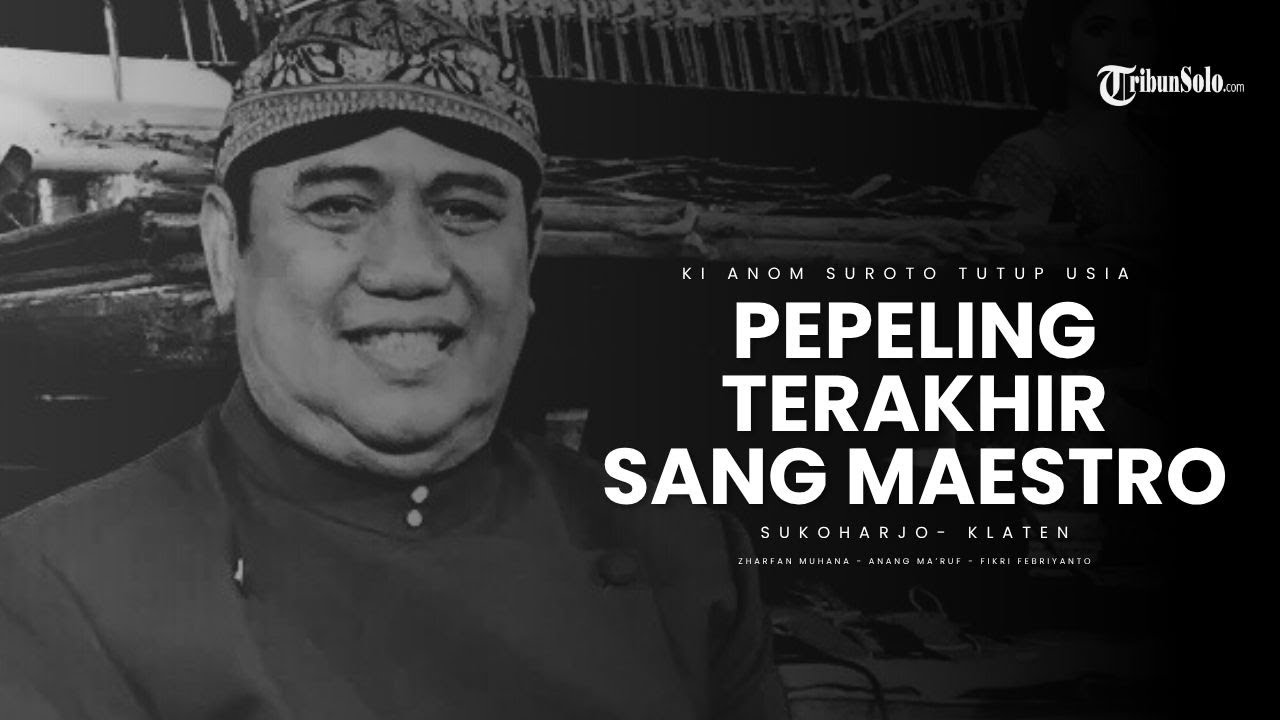 Akhir Lakon Sang Dalang: Ki Anom Suroto Berpulang dengan Damai