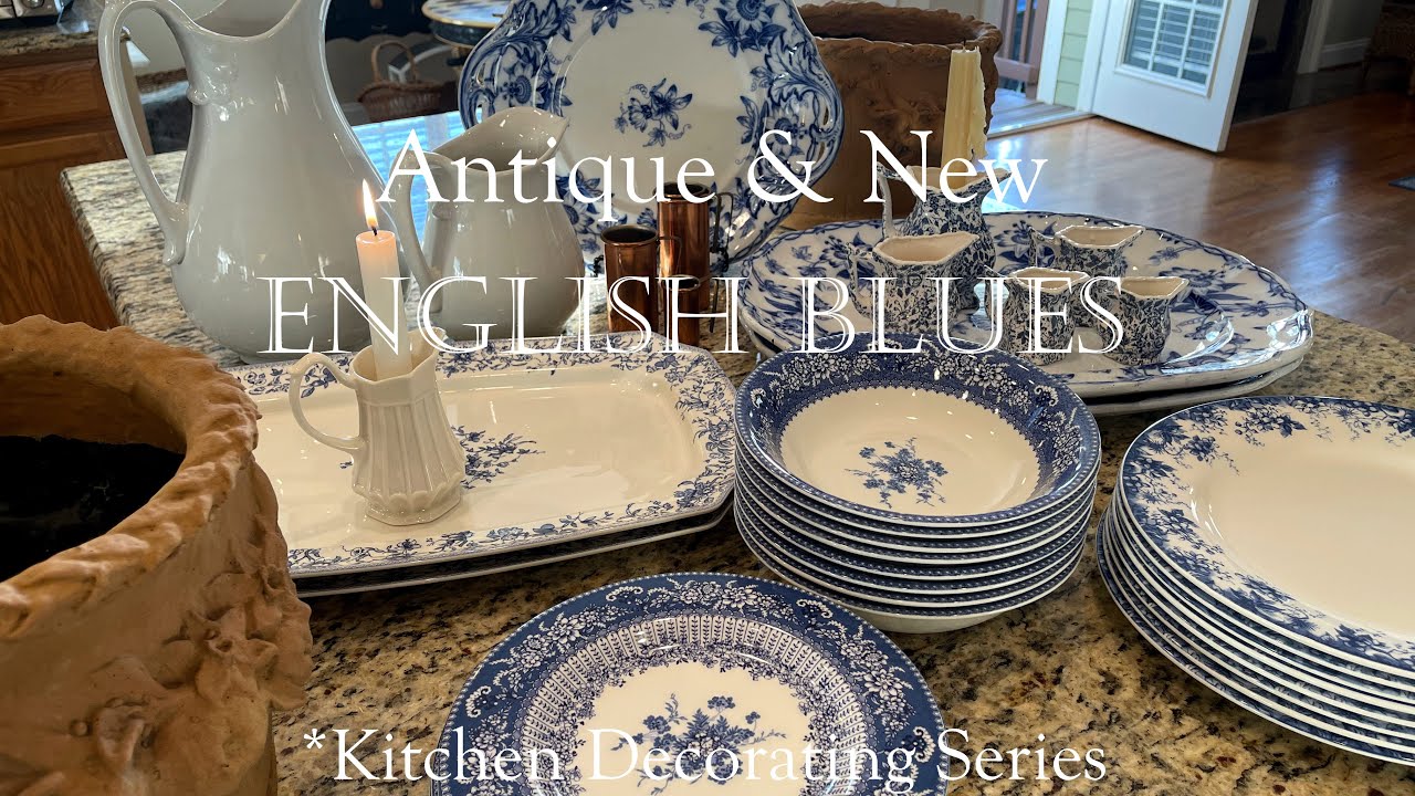*SPRING* KITCHEN DECORATING IDEAS ~ ENGLISH COUNTRY BLUE & WHITE DECORATING ~ SPRING DECOR 2025