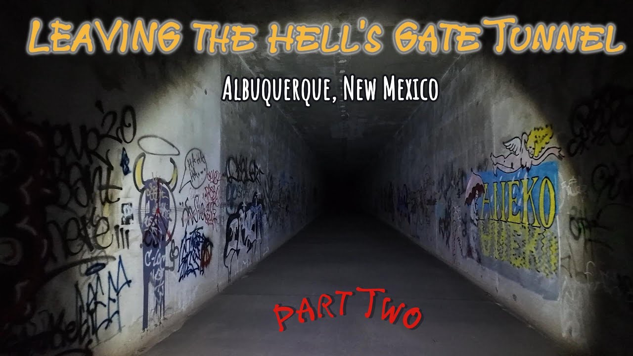 Leaving Hell's Gate Tunnel (Part 2) - Albuquerque, NM