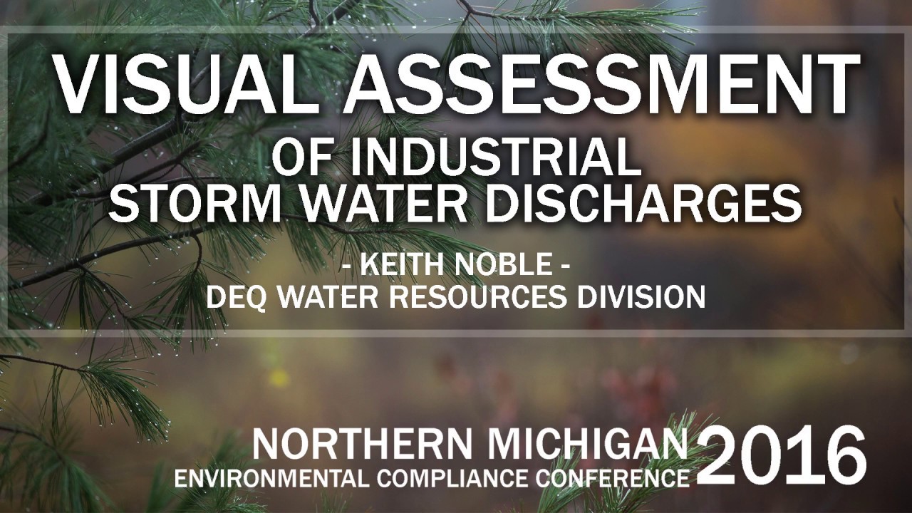 NMECC 12.07.16 - Visual Assessment of Industrial Storm Water Discharges - Keith Noble
