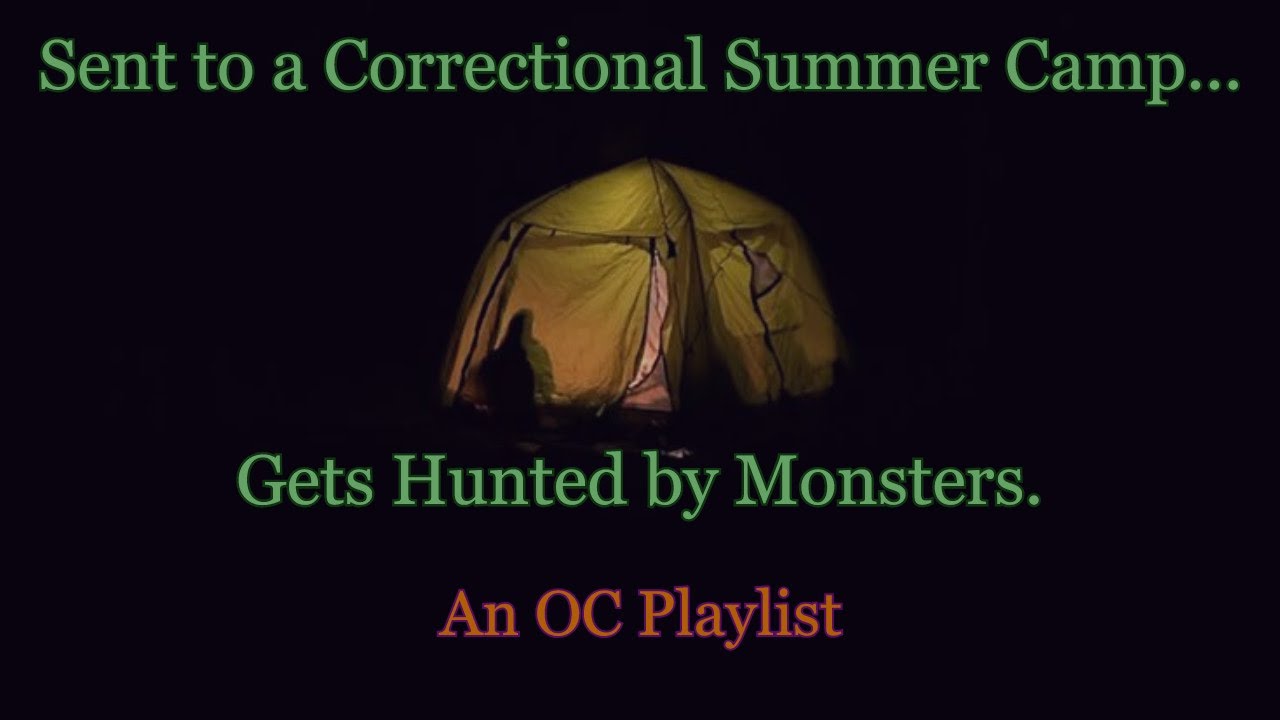 Troubled Youth at a Mysterious Camp | OC Playlist