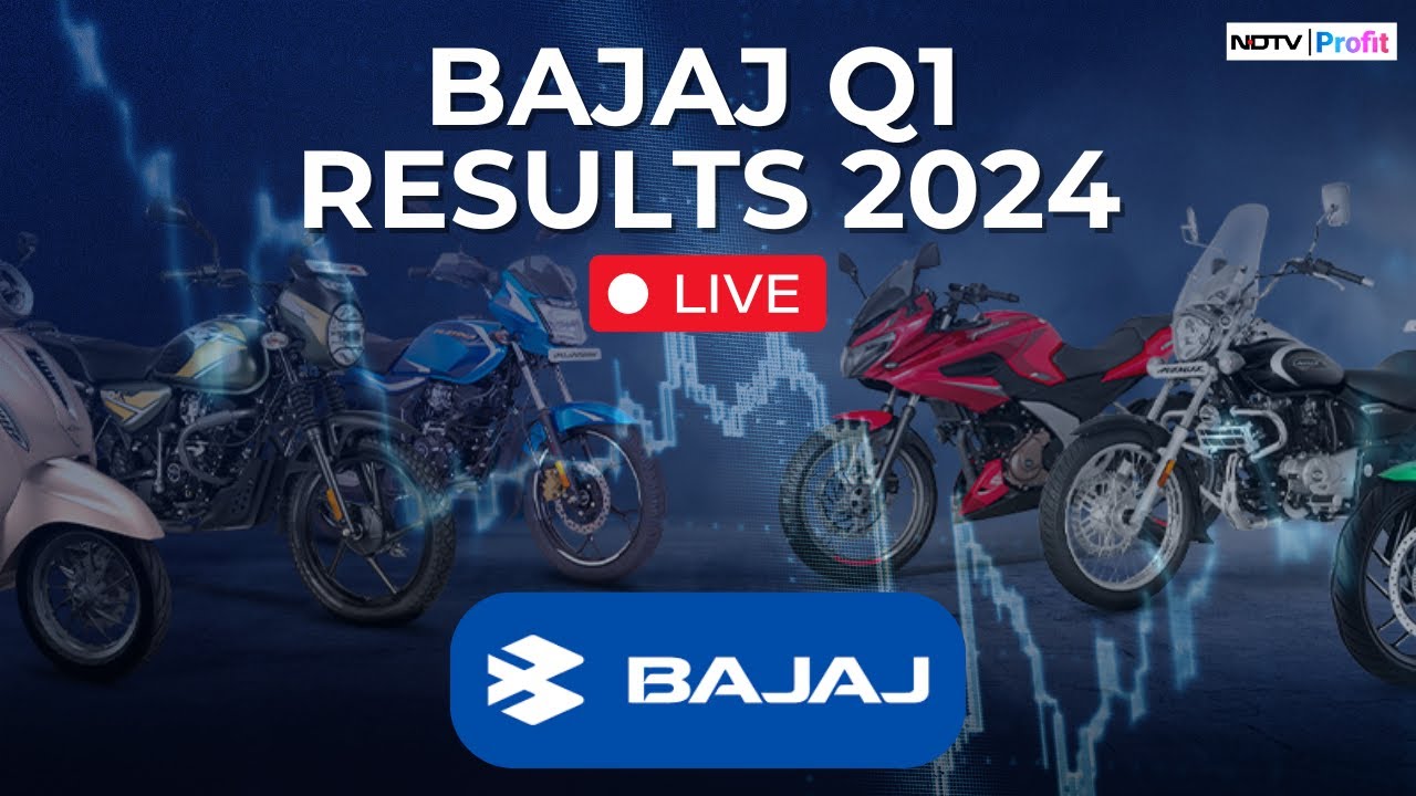 Bajaj Auto Q1 Results LIVE I Bajaj FY25 Quarterly Earnings 2024 I Bajaj Q1 Results Today LIVE