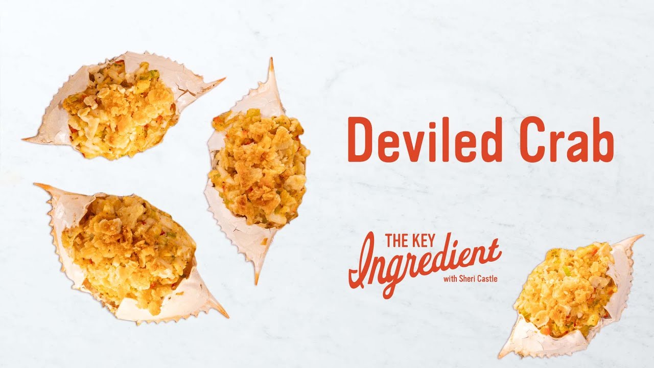 Deviled Crab | The Key Ingredient with Sheri Castle