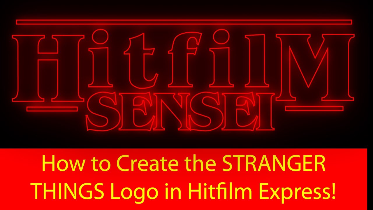 How to Create the Stranger Things Logo in Hitfilm Express!