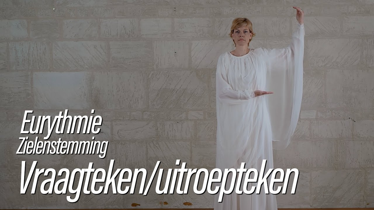 Instructieserie voor Eurythmie - Zielenstemming - Vraagteken/uitroepteken