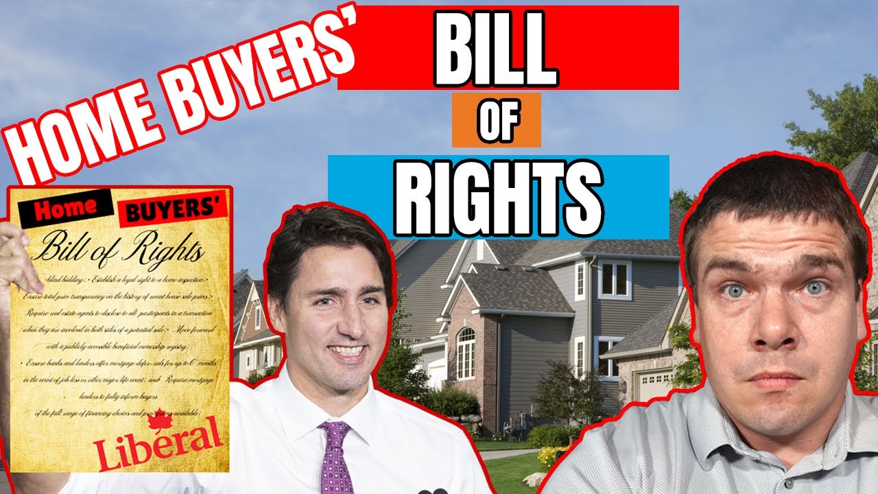 BIG Changes for Canada's Real Estate - A Home Buyers' Bill of Rights