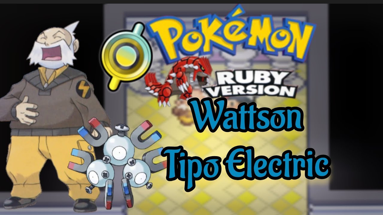 #Pokémon Ruby (GBA) #Wattson #Tipo Elétrico #06