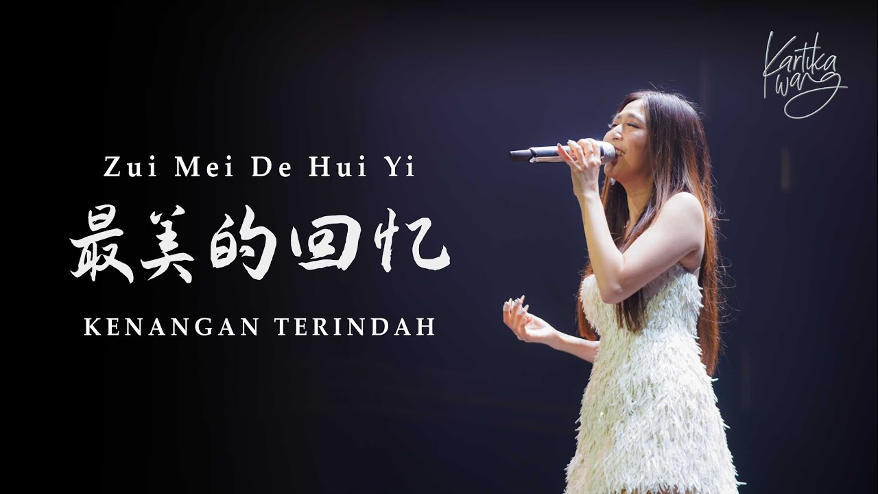 Kenangan Terindah ( Mandarin - Indonesia ) - Kartika Wang