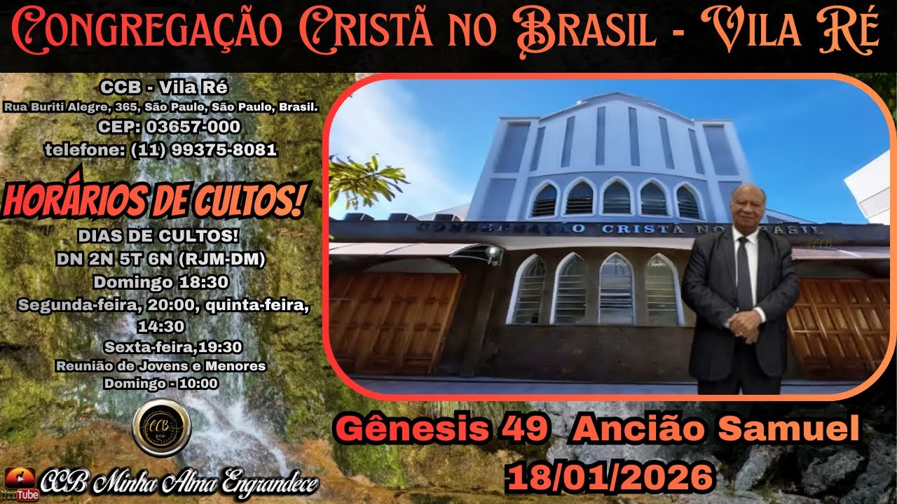Exortação Da Palavra CCB | Vila Ré - Gênesis 49 - Ancião Samuel  18/01/2026
