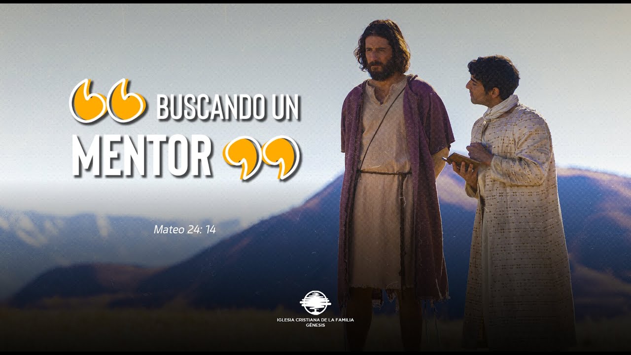 Buscando un mentor - Pr. Rolando Hurtado