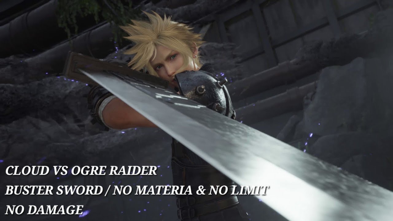 FF7 REBIRTH : CLOUD VS OGRE RAIDER [ BUSTER SWORD / NO MATERIA & NO LIMIT / NO DAMAGE ] 