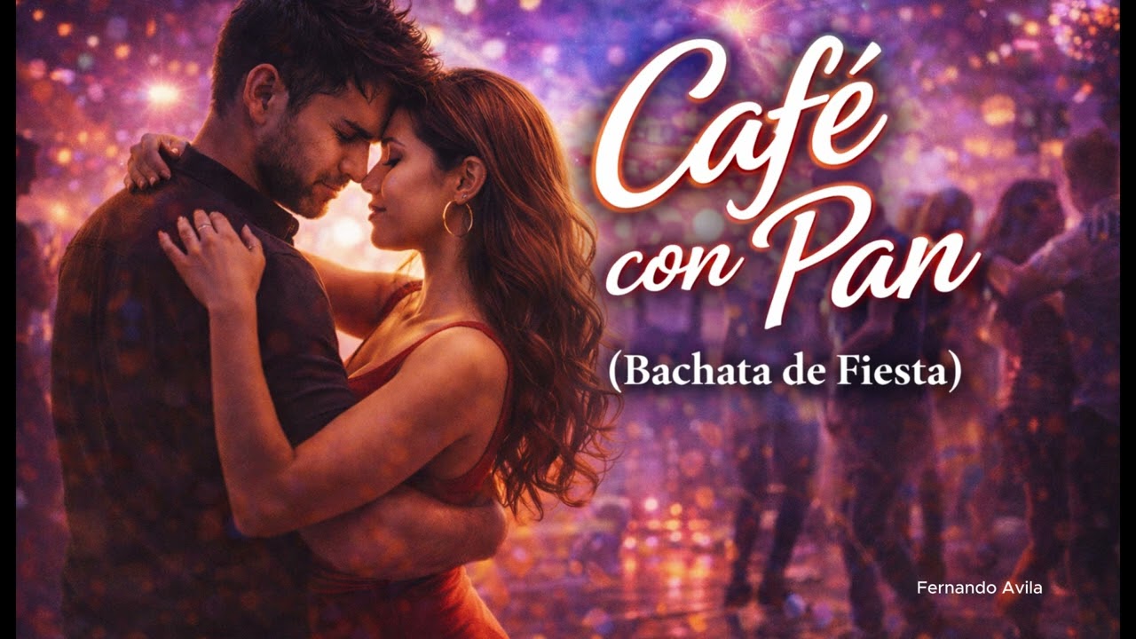 Café con Pan ☕🥖 | Bachata Bailable de Fiesta 🔥💃