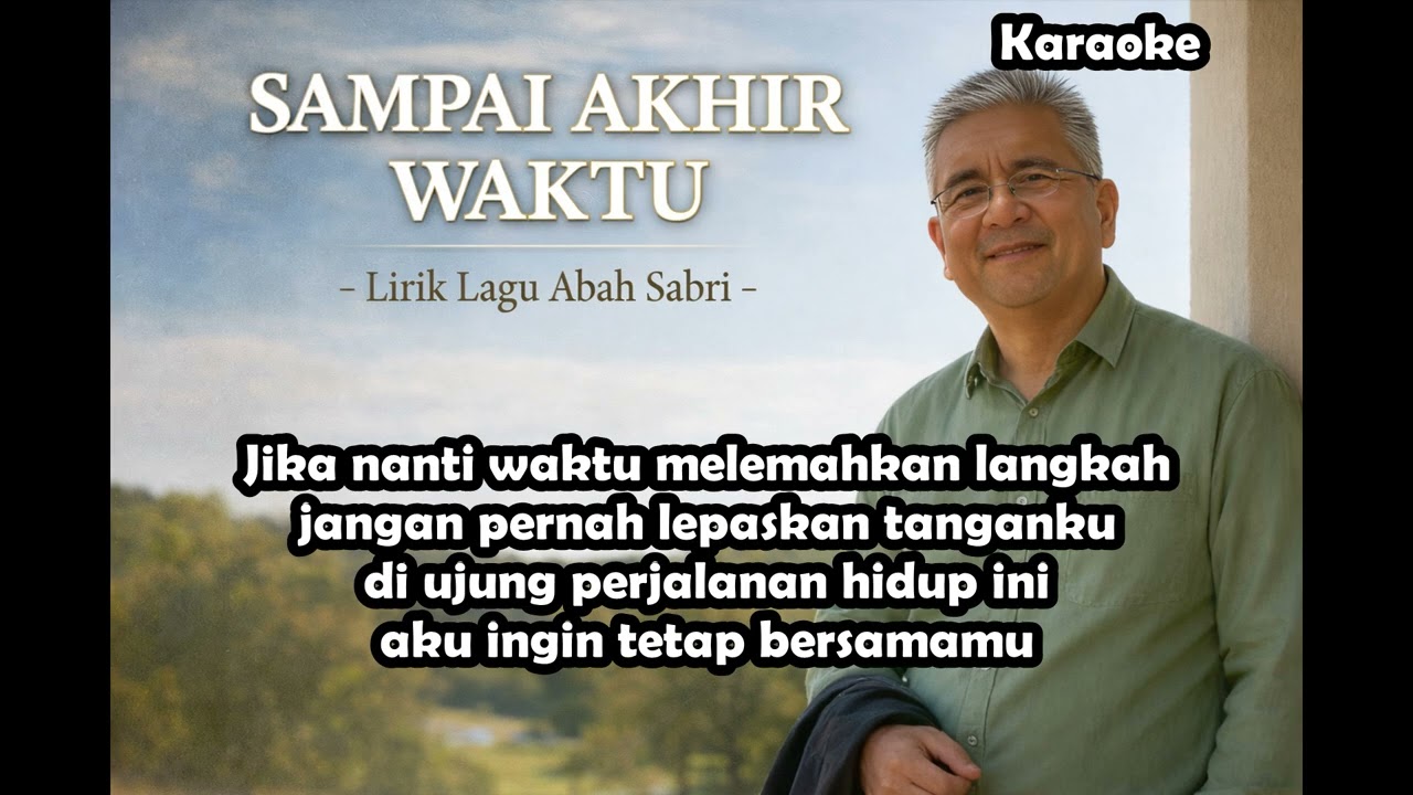 SAMPAI AKHIR WAKTU KARAOKE