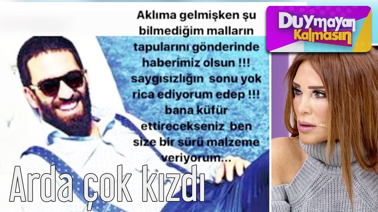Duymayan Kalmasın - Arda Çok Kızdı