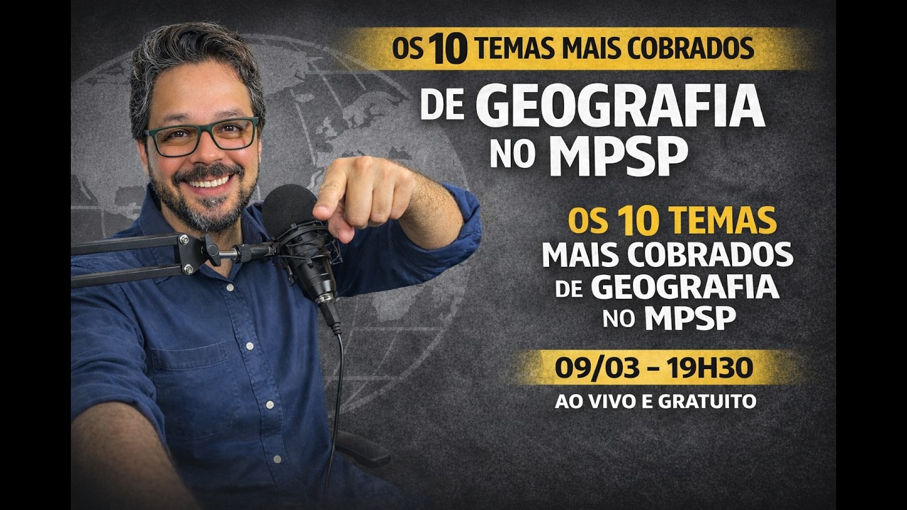 OS 10 TEMAS QUE MAIS CAEM EM GEOGRAFIA NO MPSP