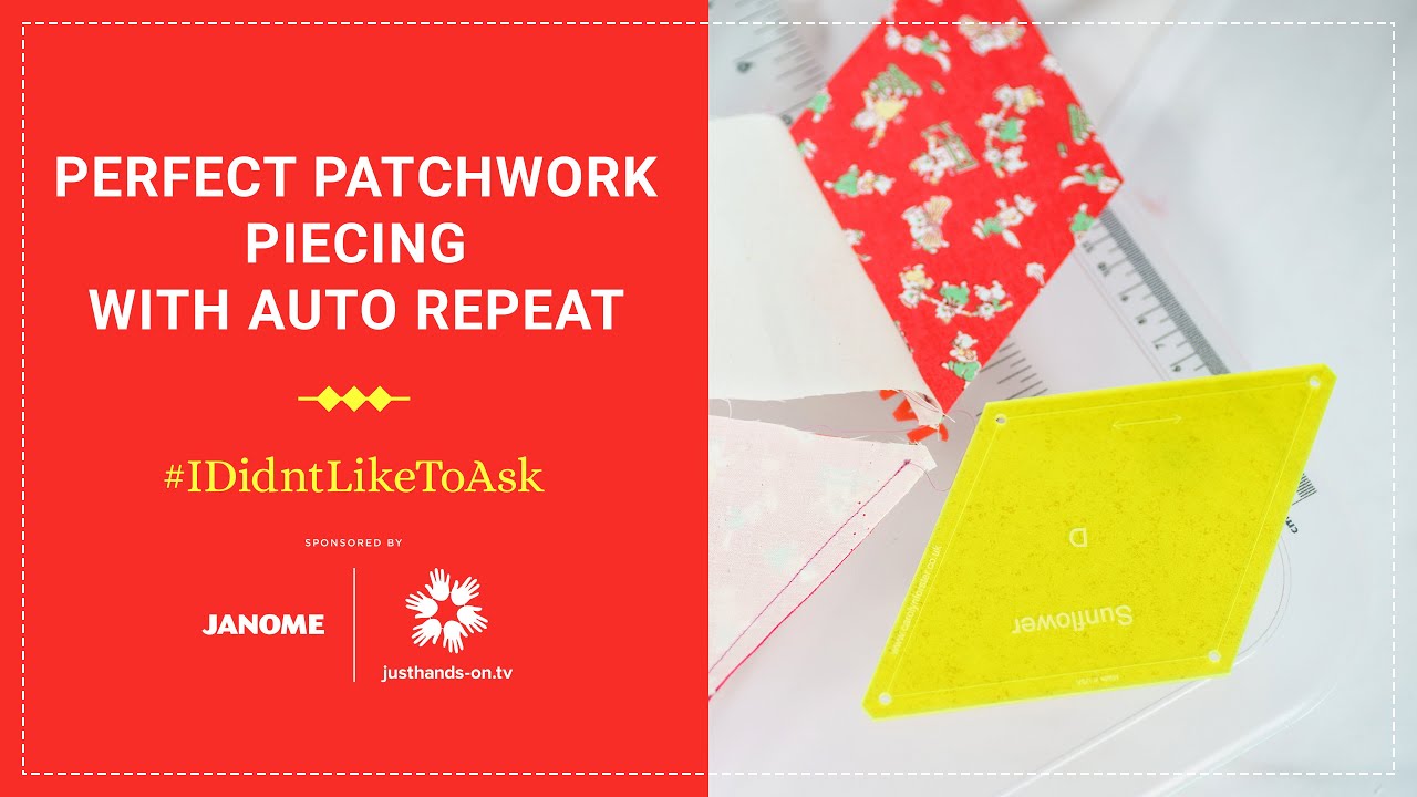 Perfect Patchwork Piecing with Auto Repeat on Your Machine