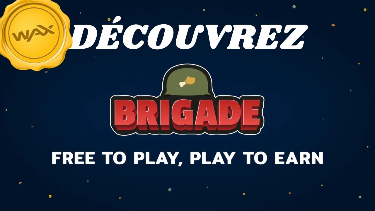 Comment jouer &agrave; Brigade et gagner des Shing sur la blockchain Wax !
