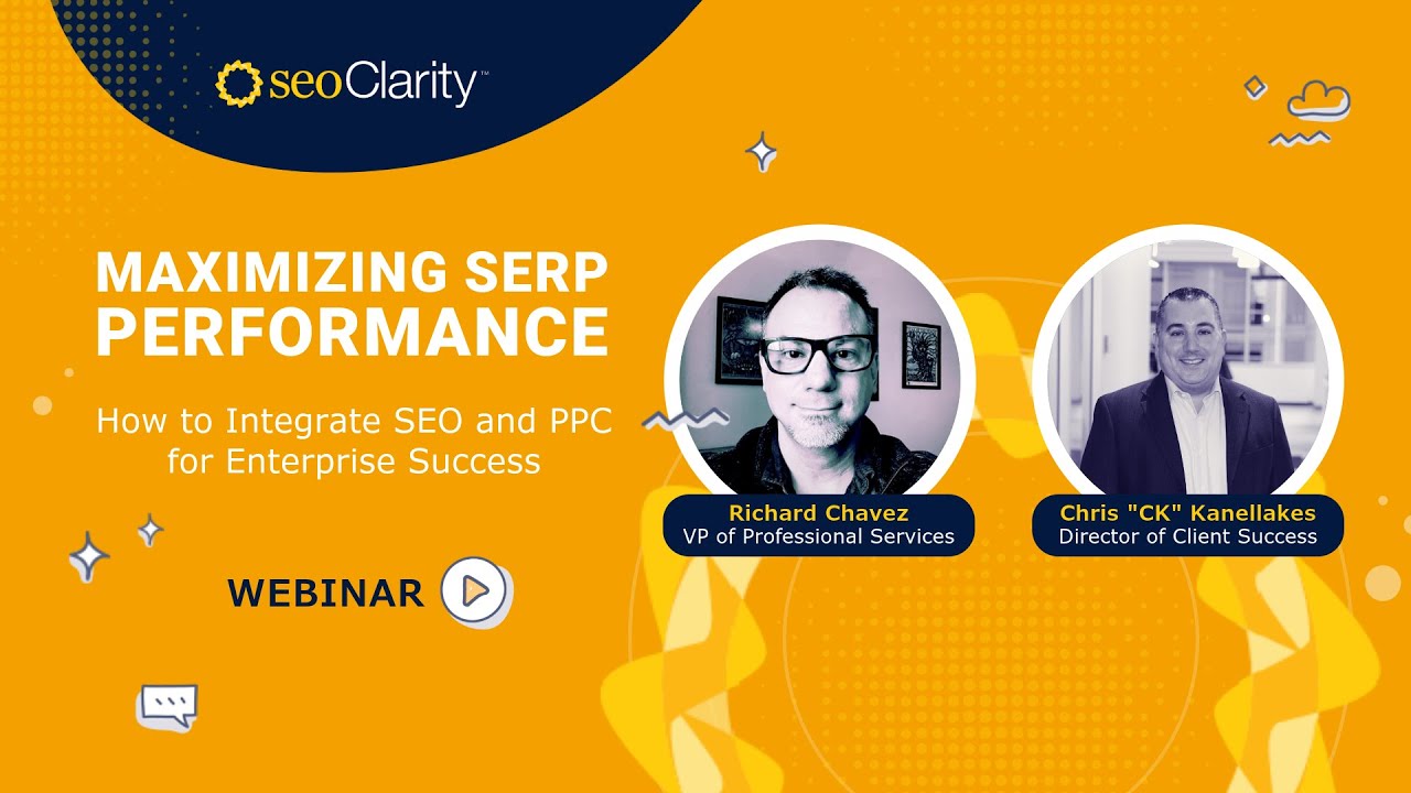 Maximizing SERP Performance: How to Integrate SEO and PPC for Enterprise Success [Webinar]