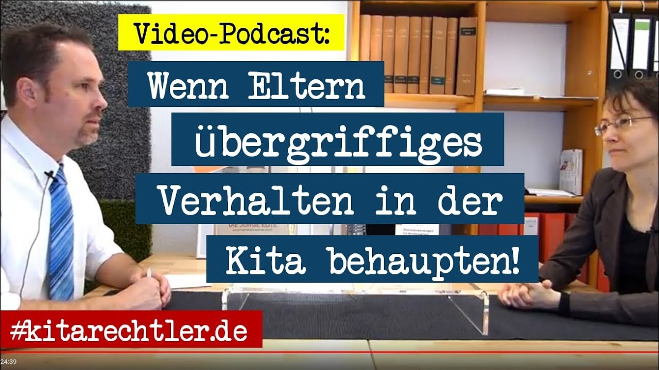 Kita2Day I Wenn Eltern übergriffiges Verhalten von Erziehern behaupten!?