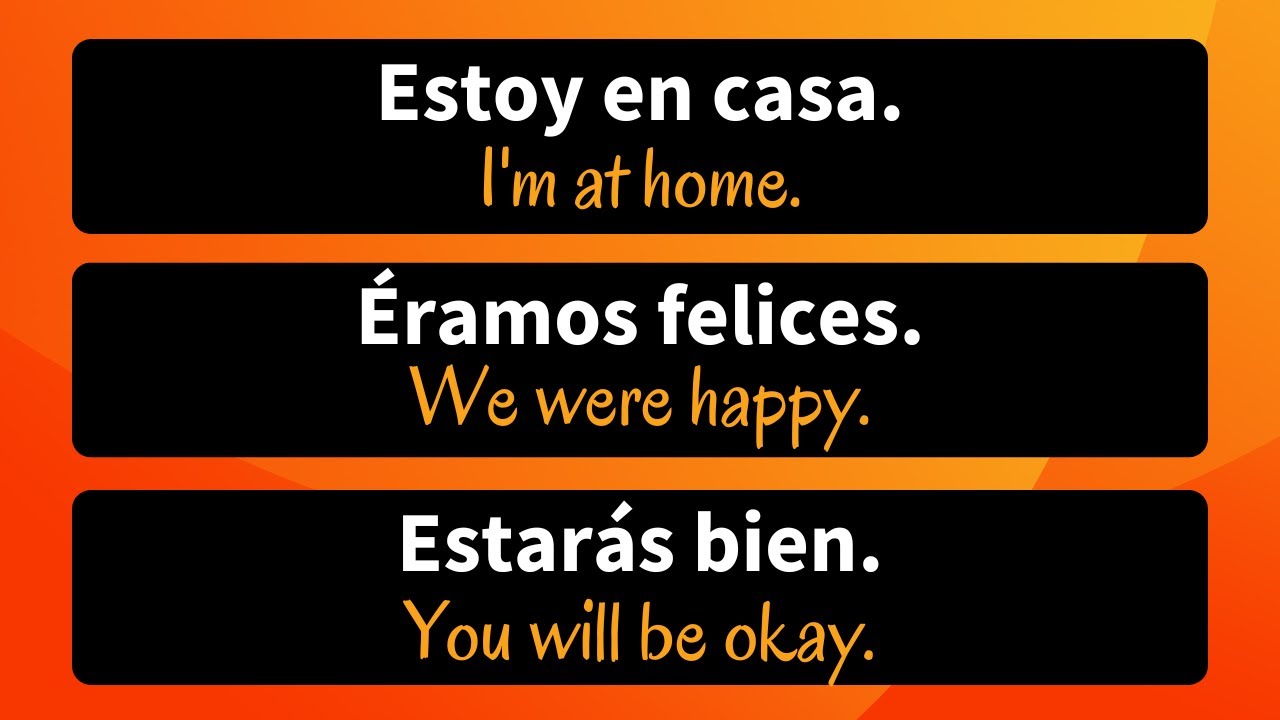 Spanish sentences with TO BE [SER & ESTAR]