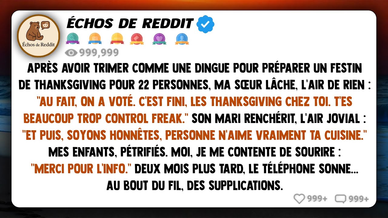 Ma sœur a lâché ça, comme une bombe : 