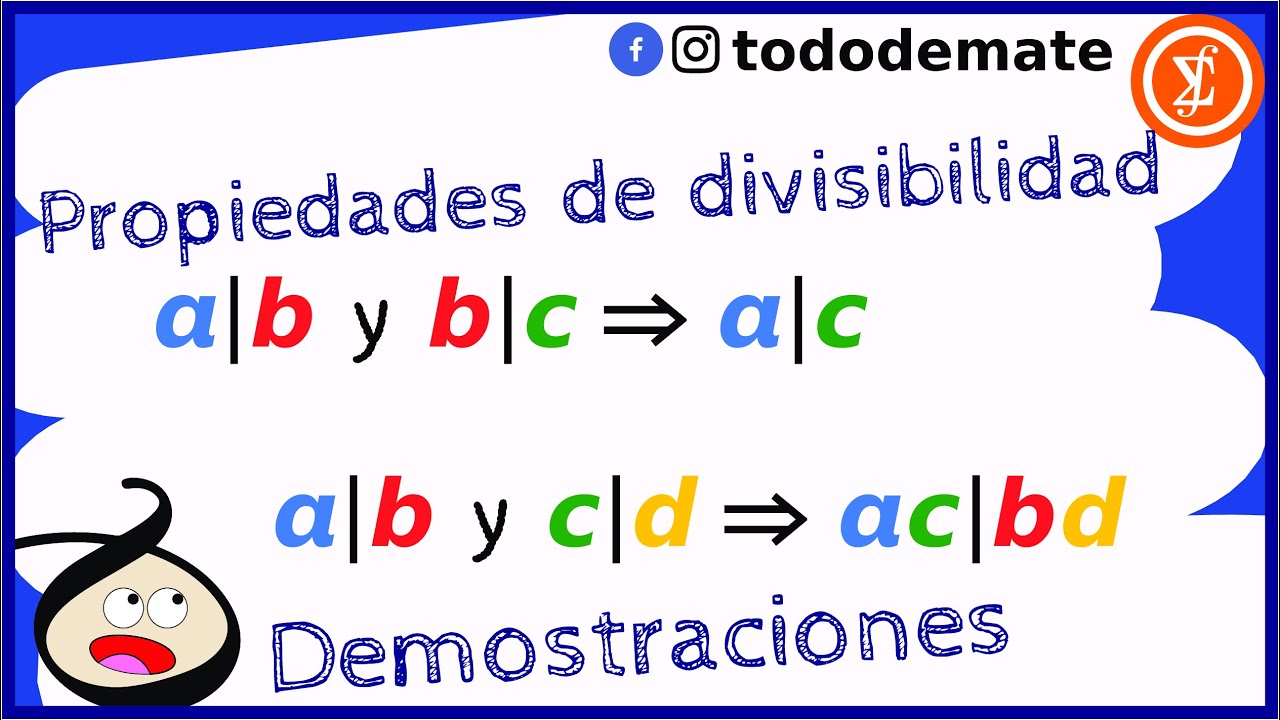 ✅Demostraciones de las 𝗣𝗥𝗢𝗣𝗜𝗘𝗗𝗔𝗗𝗘𝗦 𝗗𝗘 𝗗𝗜𝗩𝗜𝗦𝗜𝗕𝗜𝗟𝗜𝗗𝗔𝗗 | Aprende cómo usarlas para RESOLVER EJERCICIOS