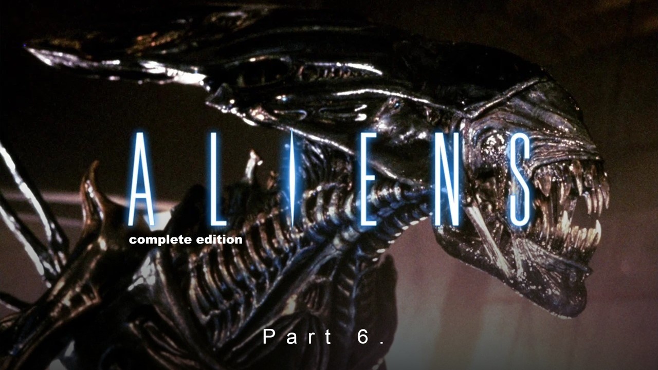 Aliens (1986) Complete edition – Part 6, Alien Queen vs. Ripley Showdown + Series Recap