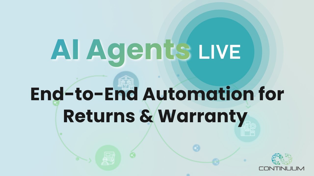 AI Agents LIVE: End-to-End Automation for Returns & Warranty