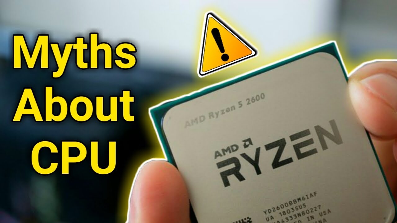 Biggest Myths about CPU