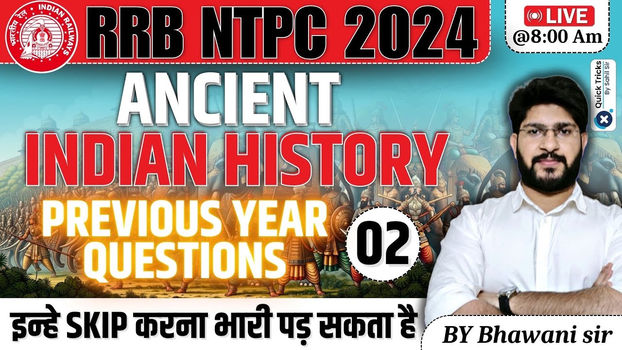 RRB NTPC 2024| Ancient Indian History PYQ-02| RRB NTPC GA Previous Year Questions | by Bhawani sir
