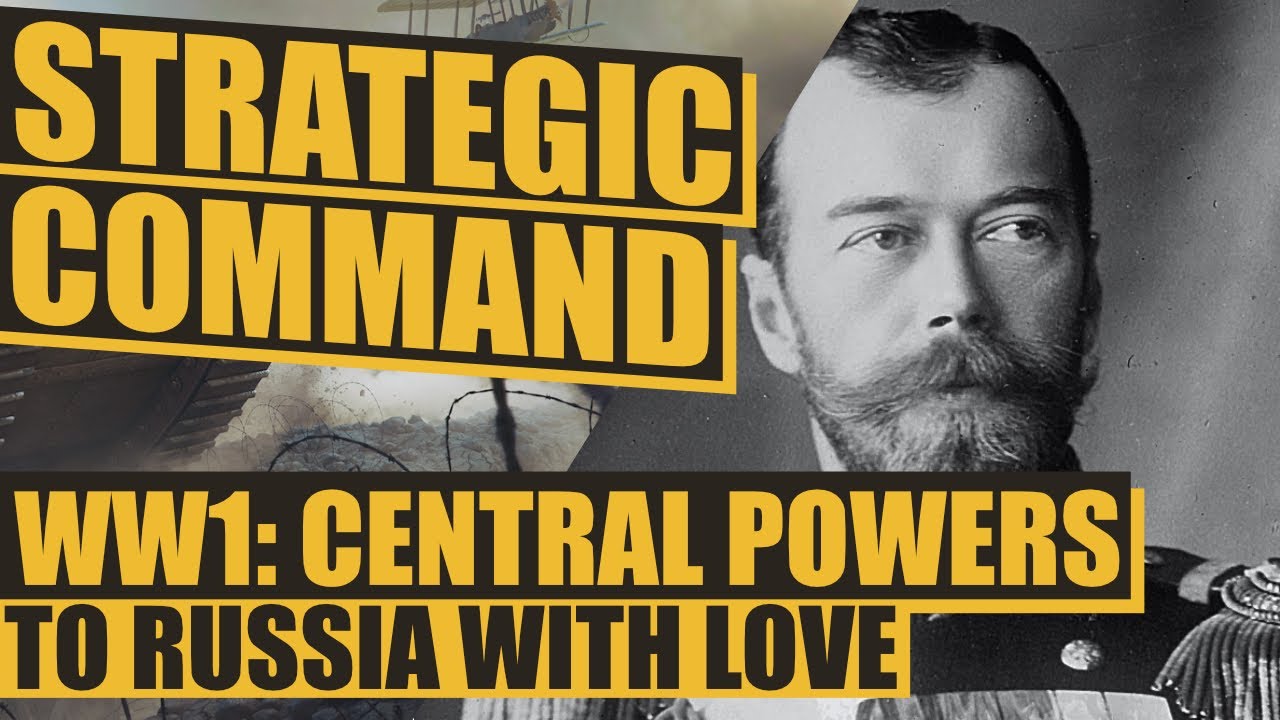 Strategic Command WW1 - Central Powers - Ep.3 (To Russia With Love)
