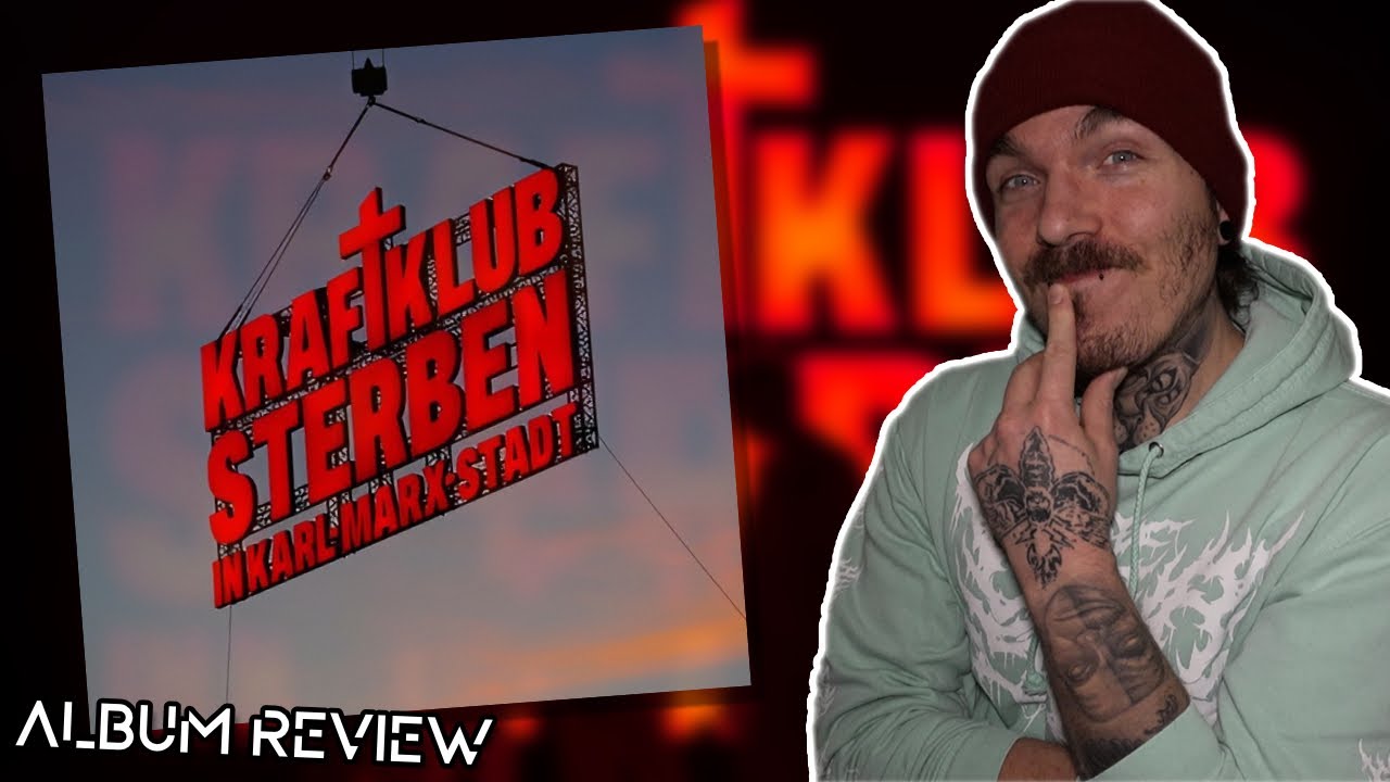 Ich nehme ALLES zurück! Kraftklub - Sterben in Karl-Marx-Stadt | Album Review