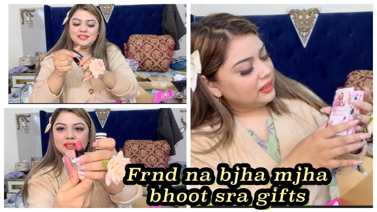Frnd na bjha mjha bhooot sra gifts // yh sb m Lahore ly kr jao gi 